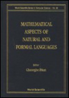 Mathematical Aspects of Natural and Form - Gheorghe Paun