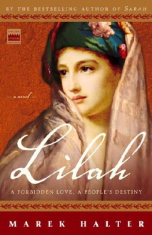 Lilah: A Novel (Canaan Trilogy) - Marek Halter