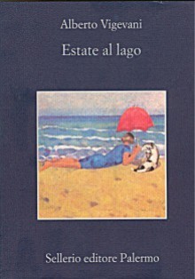 Estate al lago - Alberto Vigevani, Geno Pampaloni