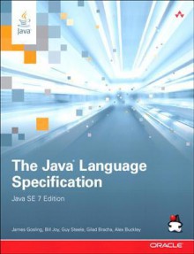 The Java Language Specification, Java Se 7 Edition, 4/E - James Gosling, Bill Joy, Guy L. Steele Jr.