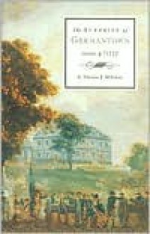 The Surprise of Germantown, Or, the Battle of Cliveden: October 4th, 1777 - Thomas J. McGuire