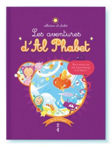 Les Aventures d'Al Phabet - T2 -Caline et Delirius (French Edition) - Izis