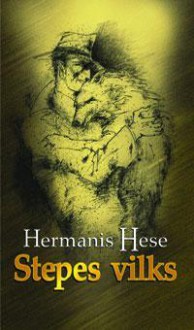 Stepes vilks - Hermann Hesse