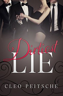 Dirtiest Lie (Executive Toy Book 5) - Cleo Peitsche