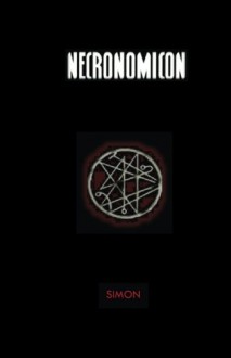 The Necronomicon Spellbook - S. Simon, J Gowan