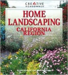 Home Landscaping: California Region - Roger Holmes