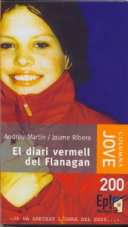 El diari vermell del Flanagan (Flanagan, #10) - Andreu Martín, Jaume Ribera