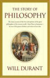 Story of Philosophy - Will Durant