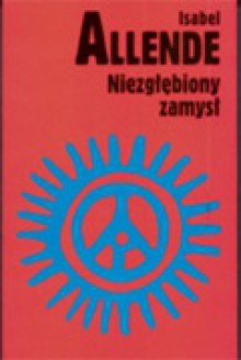 Niezgłębiony zamysł - Agnieszka Rurarz, Beata Fabjańska-Potapczuk, Isabel Allende