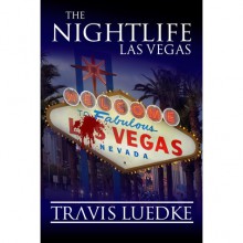 Las Vegas (The Nightlife, #2) - Travis Luedke