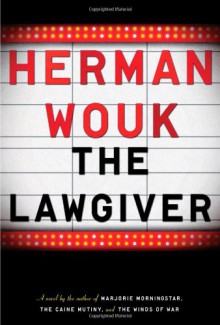 The Lawgiver - Herman Wouk