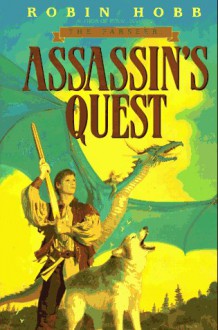 Assassin's Quest (Farseer Trilogy, #3) - Robin Hobb