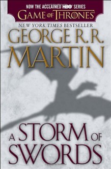 A Storm of Swords - George R.R. Martin