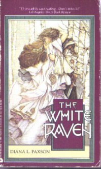 The White Raven - Diana L. Paxson, Thomas Canty