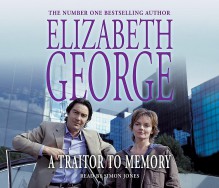 A Traitor to Memory - Elizabeth George, Simon Jones