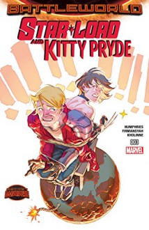 Star-Lord and Kitty Pryde (2015-) #3 - Alti Firmansyah,Yasmine Putri,Sam Humphries