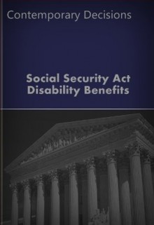 Disability Benefits and the Social Security Act (Litigator Series) - LandMark Publications