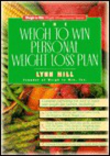 Weigh to Win Personal Plan - Ward Tanneberg, Lynn Hill