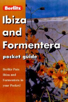 Ibiza & Formentera Pocket Guide, 3rd Edition (Berlitz Pocket Guides) - Berlitz Guides