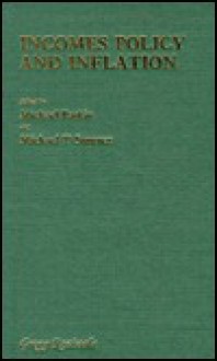 Incomes Policy and Inflation - Michael Parkin, Michael T. Sumner