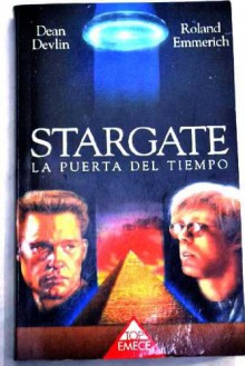 Stargate: la puerta del tiempo - Dean Devlin;Roland Emmerich