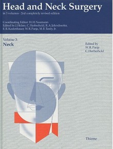 Head and Neck Surgery, Volume 3: Neck - Hans Naumann, W. R. Panje, W. Panje, C. Herberhold