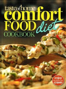 Taste of Home: Comfort Food Diet Cookbook - Taste of Home, Mark Hagen, Faithann Stoner