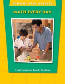 Math Every Day (The Oxford Picture Dictionary For The Content Areas Reader) - Dorothy Kauffman