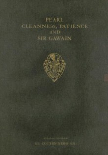 Pearl, Cleanness, Patience and Sir Gawain facsimile of British Museum MS. Cotton Nero A.x, with introduction by I Gollancz (Early English Text Society ... (Early English Text Society Original Series) - Israel Gollancz, Cotton Nero