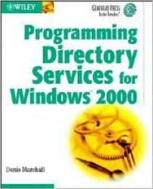 Programming Directory Services for Windows - Donis Marshall