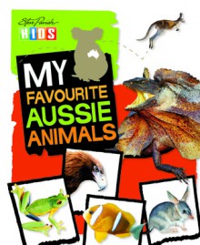 My Favourite Aussie Animals - Michele Perry