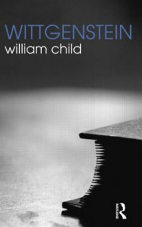 Wittgenstein - Bill Child, Bill Child