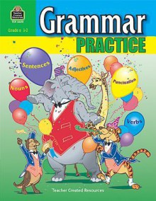 Grammar Practice, Grades 1-2 - Peter Clutterbuck