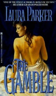 The Gamble - Laura Parker