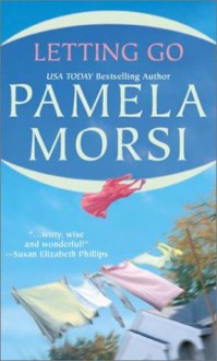 Letting Go - Pamela Morsi