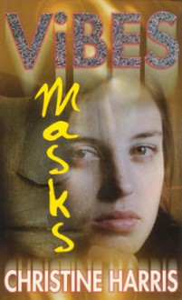 Masks - Christine Harris