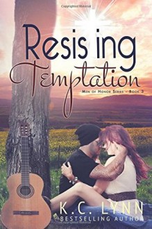 Resisting Temptation - K.C. Lynn