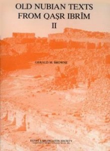 Old Nubian Texts from Qasr Ibrim, II - J. Martin Plumley