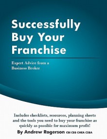 Successfully Buy Your Franchise - Andrew Rogerson