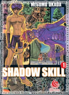 SHADOW SKILL vol. 01 - Megumu Okada