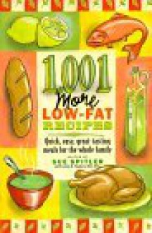 1,001 More Low-Fat Recipes - Sue Spitler, Linda R. Yoakam