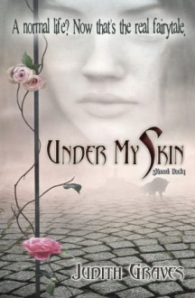 Under My Skin - Judith Graves, Val Cox