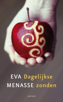 Dagelijkse zonden - Eva Menasse, Annemarie Vlaming