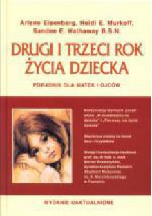 Drugi i trzeci rok życia dziecka. Poradnik dla matek i ojców - Heidi E. Murkoff, Wiktor Dackiewicz, Sandee E. Hathaway