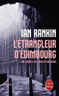 L'étrangleur d'Edimbourg - Ian Rankin, Frédéric Grellier