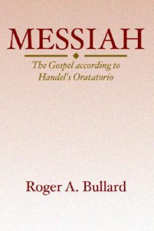 Messiah - Roger A. Bullard