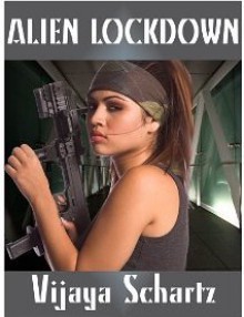 Alien Lockdown - Vijaya Schartz