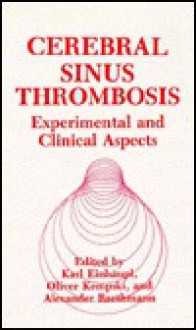 Cerebral Sinus Thrombosis - Karl Einhaupl