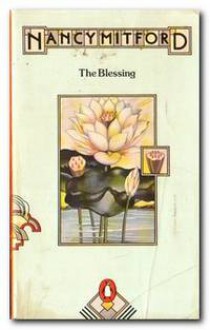 The Blessing - Nancy Mitford