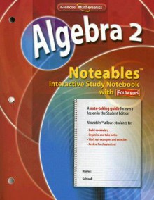 Algebra 2: Interactive Study Notebook with Foldables - McGraw-Hill Publishing, Dinah Zike